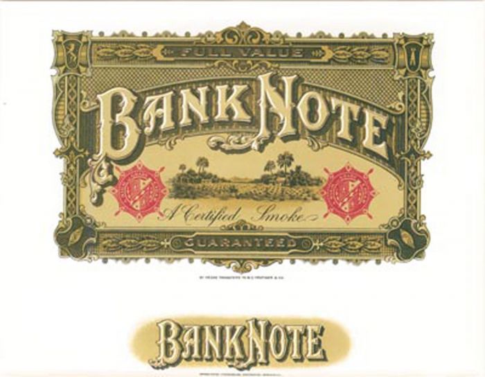 Cigar Box Label "Bank Note" - <b>Not Actual Cigars</b>